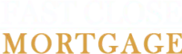 Fast Close Mortgage